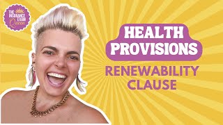 Health Provisions  Renewability Clause [upl. by Biles]