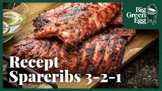 Spareribs 321 methode  Big Green Egg recept [upl. by Riker228]