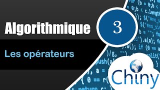 Algorithmique 314  Les opérateurs [upl. by Ab628]