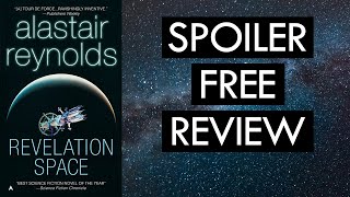 Revelation Space by Alastair Reynolds A NoSpoiler Review [upl. by Ilram]