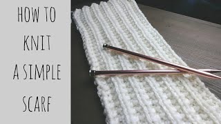 How to Knit a Simple Scarf [upl. by Prussian]