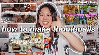 HOW TO MAKE AESTHETIC THUMBNAILS  eye catching youtube thumbnail ideas [upl. by Defant]