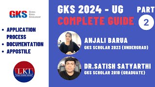 GKS Undergraduate Scholarship 2024  Complete Guide  Part 2 [upl. by Merce474]