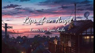 LIPS OF AN ANGEL  Ryssi Avila Cover [upl. by Atiral]