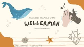 Wellerman versión de Hermoti  Percusión corporal [upl. by Ainaled138]