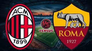 AC MILAN vs AS ROMA  COPPA ITALIA 2025 [upl. by Hartzke]