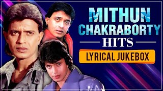 Mithun Chakraborty Super Hit Songs  Lyrical  Mithun Chakraborty Hits  Taraana  Ahankaar  Khwaab [upl. by Sawyor]