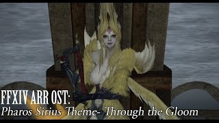 FFXIV OST Pharos Sirius Theme  Through the Gloom [upl. by Buyers]