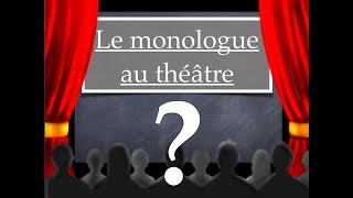 Le monologue au théâtre [upl. by Grosmark]