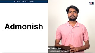 Admonish  1EQ ISL Vocab [upl. by Neeneg]