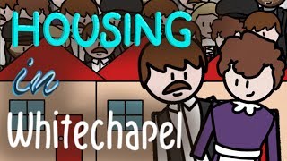 1880s Housing in Whitechapel  Crime amp Punishment  GCSE History Revision [upl. by Mckay]