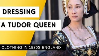 Dressing a Tudor Queen Historically Accurate 1530s Clothing [upl. by Drawde680]