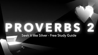 Proverbs 2 Animated Reading and Bible Study [upl. by Emmett475]