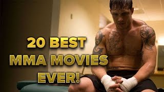 TOP 20 BEST MMA MOVIES EVER  FIGHTING MOVIES [upl. by Hsuk646]