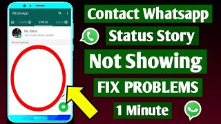 How To Fix Whatsapp Status Not Showing Other Person Problem Solve I Whatsapp Status Story Issue Fix [upl. by Shore888]