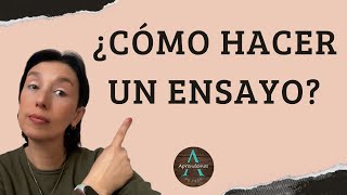 ¿CÓMO HACER UN ENSAYO Concepto y ejemplos  HOW TO DO AN ESSAY [upl. by Norb322]