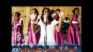 Musiques religieuses camerounais HD DJ JOE MIX [upl. by Tegan]