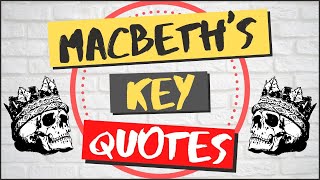 Macbeth Key Quotations [upl. by Hayidan]