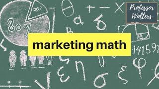 Basic Marketing Math That Every Marketer Should Know [upl. by Anidnamra352]