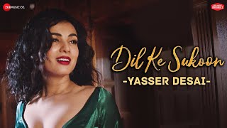 Dil Ke Sukoon  Zee Music Originals  Sonal Chauhan  Asad Khan  Vijay Vijawatt [upl. by Lonne]