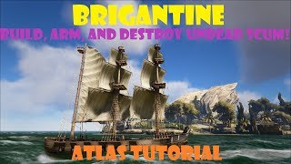 ATLAS  2minute Brigantine Tutorial  Construct Crew and Sail against the Dead [upl. by Tess]