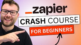 Zapier Tutorial For Beginners  Zapier Crash Course [upl. by Rai100]