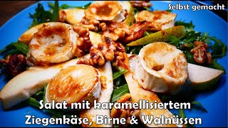 Salat mit karamellisiertem Ziegenkäse Birne und Walnüssen [upl. by Mcarthur735]