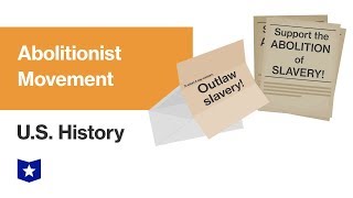 US History  Abolitionist Movement [upl. by Wenger]