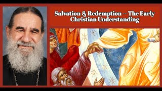 Salvation amp Redemption  The Early Christian Understanding [upl. by Ennoval]