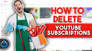 How to DELETE YouTube Subscriptions QUICKLY [upl. by Naveb]