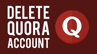 How To Delete Quora Account Permanently [upl. by Kyle]