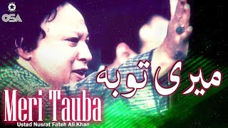 Meri Tauba  Ustad Nusrat Fateh Ali Khan  official version  OSA Islamic [upl. by Arba]