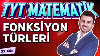 FONKSİYON TÜRLERİ  33GÜN  40gündeTYTmatematikKampı2025 [upl. by Merci]