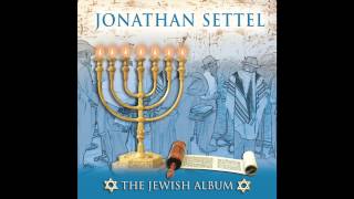 Hava Nagila Israeli Songs  Jonathan Settel  The Jewish Album [upl. by Axia]