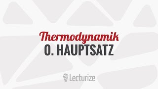 0 Hauptsatz der Thermodynamik GdT DE [upl. by Halyk]