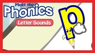 Meet the Phonics Letter Sounds  p [upl. by Jovitta]