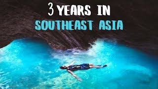 TOP 10 SOUTHEAST ASIA  3 Years of Travel [upl. by Effy756]