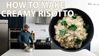 The Best Creamy Risotto Recipe [upl. by Watters]