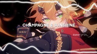 Champagne amp Sunshine  PLVTINUM  Edit Audio [upl. by Analah]