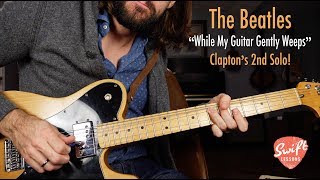 quotWhile My Guitar Gently Weepsquot  2nd Solo Guitar Lesson  Eric Clapton [upl. by Odlavso]