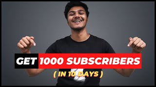 How To Get Your First 1000 Subscribers On YouTube  In 10 Days GUARANTEED 🔥 [upl. by Nosiram]