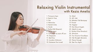 Best Relaxing Violin Instrumental by Kezia Amelia [upl. by Hna]