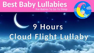 9 Hours of Lullabies For Baby ❤️Songs To Put a Baby to Sleep ❤️ Bedtime Fisher Price Style [upl. by Sirrom]