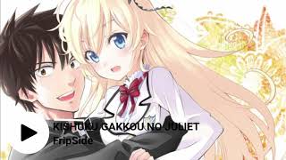 Kishuku Gakkou no Juliet Opening Love with You  FripSide [upl. by Yatnuhs]