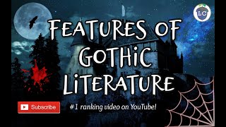 Features of Gothic Literature [upl. by Keryt]