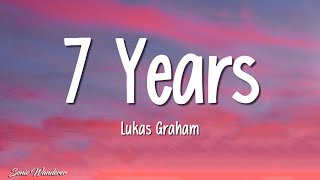 Lukas Graham  7 Years Lyrics [upl. by Arlana]