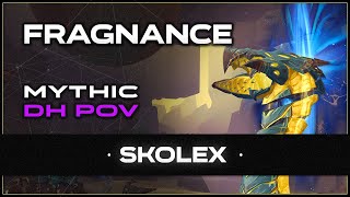 Fragnance  MYTHIC SKOLEX » DH POV [upl. by Malynda865]