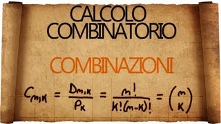 Calcolo Combinatorio Combinazioni [upl. by Nirat653]