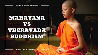 Mahayana vs Theravada Buddhism 2018 Version [upl. by Gian659]