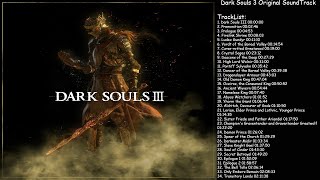 Dark Souls 3 Original Game SoundTrack [upl. by Norraj]